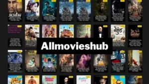 AllMoviesHub Is The Best Option For Downloading Movies