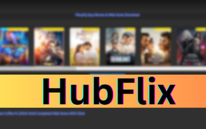 Hubflix HDMoviesHub – Everything You Need to Know